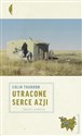 Utracone serce Azji - Colin Thubron