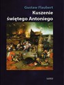 Kuszenie  świętego Antoniego  - Gustaw Flaubert