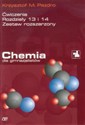 Chemia dla gimnazjalistów Ćwiczenia rozdziały 13 i 14 Zestaw rozszerzony Gimnazjum