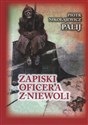 Zapiski oficera z niewoli - Piotr Nikołajewicz Palij