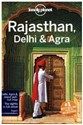 Lonely Planet Rajasthan Delhi & Agra - Paul Clammer