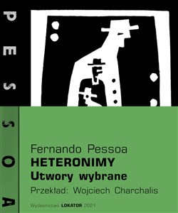 Heteronimy Utwory wybrane