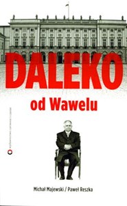 Daleko od Wawelu