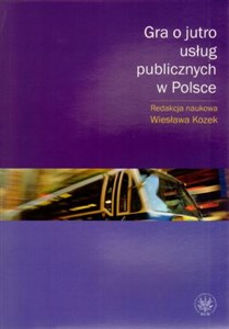 Gra o jutro usług publicznych w Polsce