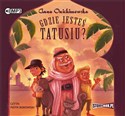 [Audiobook] Gdzie jesteś tatusiu?