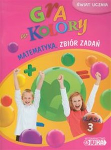 Gra w kolory 3 Matematyka Zbiór zadań szkoła podstawowa