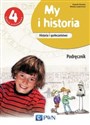 My i historia Historia i społeczeństwo 4 Podręcznik Szkoła podstawowa