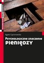 Psychologiczne znaczenie pieniędzy