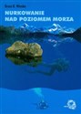 Nurkowanie nad poziomem morza