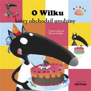 O wilku który obchodził urodziny - Księgarnia Niemcy (DE)