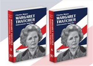 Margaret Thatcher Tom 5-6 Autoryzowana biografia. Tom 5-6 - Księgarnia UK