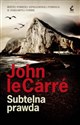 Subtelna prawda - John Le Carre