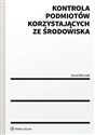 Kontrola podmiotów korzystających ze środowiska - Anna Barczak