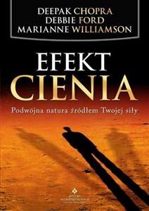 Efekt cienia Podwójna natura źródłem Twojej siły