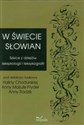 W świecie Słowian Szkice z dziejów leksykologii i leksykografii