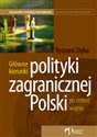 Główne kierunki polityki zagranicznej Polski po zimnej wojnie - Ryszard Zięba