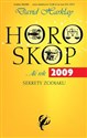 Horoskop na rok 2009 Sekrety zodiaku