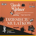 [Audiobook] Dziesięciu Mulatków - Jacek Getner
