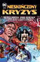Nieskończony kryzys DC Deluxe - Geoff Johns, Phil Jimenez, George Pérez, Jerry Ordway, Ivan Reis
