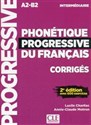 Phonetique progressive du francais Intermediaire A2-B2 Klucz do nauki fonetyki języka francuskiego - Lucile Charliac, Annie-Claude Motron