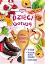 Dzieci gotują Wege / Słodkości / Zima Pakiet - Agnieszka Górska