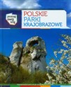 Polskie Parki Krajobrazowe Poznaj swój kraj - Adam Bajcar