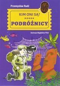 Kim oni są Podróżnicy