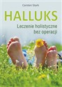 Halluks Leczenie holistyczne bez operacji - Carsten Stark