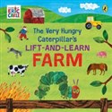 The Very Hungry Caterpillar’s Lift and Learn: Farm 