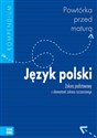 Powtórka przed maturą Język polski - Opracowanie Zbiorowe