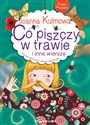 Poeci dla dzieci Co piszczy w trawie i inne wiersze