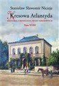 Kresowa Atlantyda T.18  - Stanisław Sławomir Nicieja