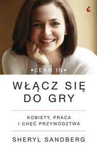 Włącz się do gry Kobiety, praca i chęć przywództwa - Księgarnia UK