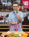 Doradca smaku 3 40 dodatkowych przepisów - Andrzej Polan