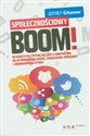 Społecznościowy Boom Wykorzystaj potencjał sieci e-kontaktów do wykreowania marki, zwiększenia sprzedaży i zdominowania rynku