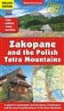 Zakopane i Tatry Polskie. Przewodnik wer. angielska - Opracowanie zbiorowe