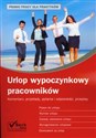 Urlop wypoczynkowy pracowników Komentarz, przykłady, pytania i odpowiedzi, przepisy