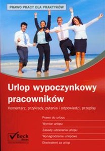 Urlop wypoczynkowy pracowników Komentarz, przykłady, pytania i odpowiedzi, przepisy