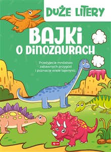 Bajki o dinozaurach Duże litery - Księgarnia Niemcy (DE)