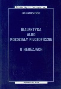 Dialektyka albo rozdziały filozoficzne O herezjach