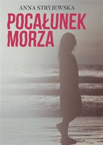 Pocałunek morza - Księgarnia UK