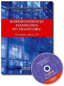 Korespondencja handlowa po francusku + CD - Księgarnia Niemcy (DE)