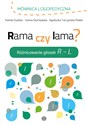 Rama czy lama? Różnicowanie głosek R - L - Kamila Dudziec, Han Głuchowska