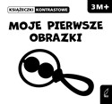 Moje pierwsze obrazki Książeczka kontrastowa