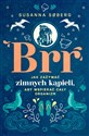 Brr Jak zażywać zimnych kąpieli, aby wspierać cały organizm - Susanna Soberg