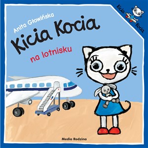 Kicia Kocia na lotnisku  - Księgarnia UK