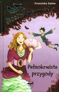 Siostry wampirki Pełnokrwiste przygody - Księgarnia UK