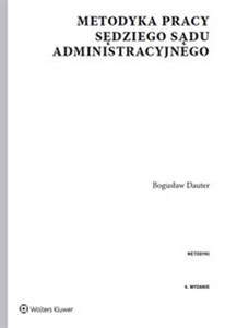 Metodyka pracy sędziego sądu administracyjnego - Księgarnia Niemcy (DE)
