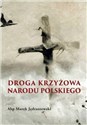 Droga Krzyżowa Narodu Polskiego - Marek Jędraszewski