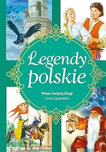 Legendy polskie Wiano świętej Kingi - Księgarnia UK